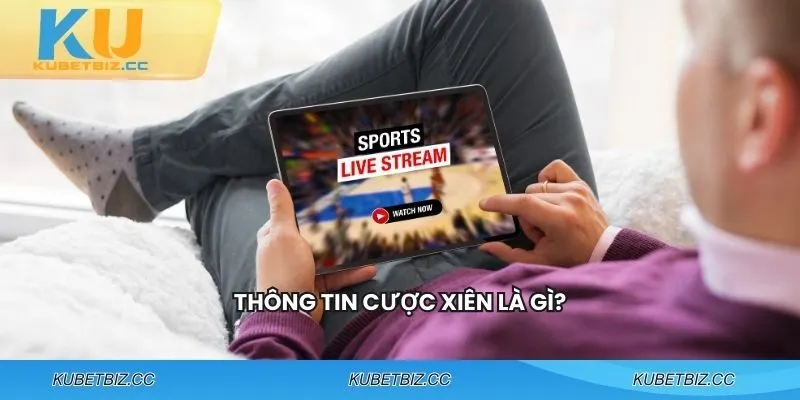 Tìm hiểu cược xiên là gì