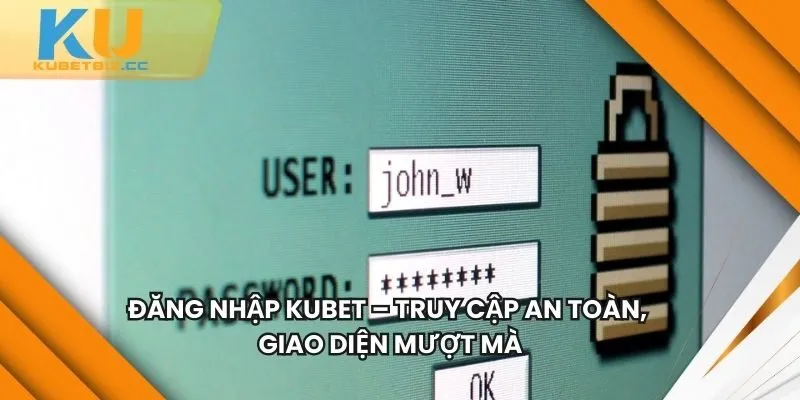 Đăng Nhập KUBET