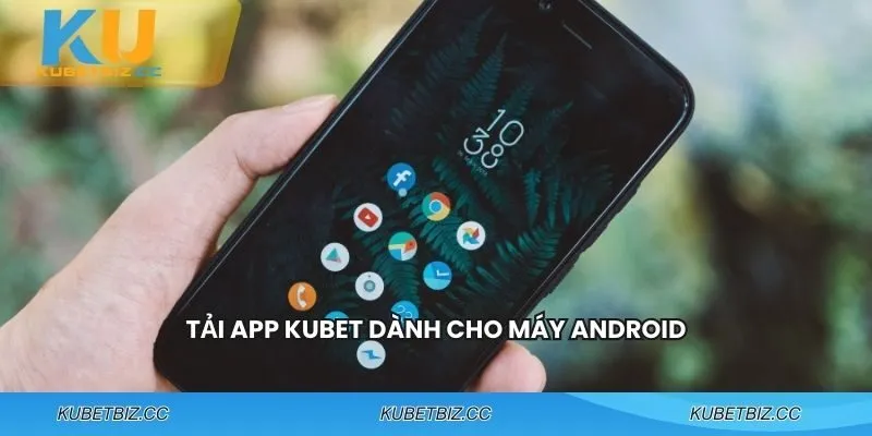 Cài đặt ứng dụng cho hệ điều hành Android