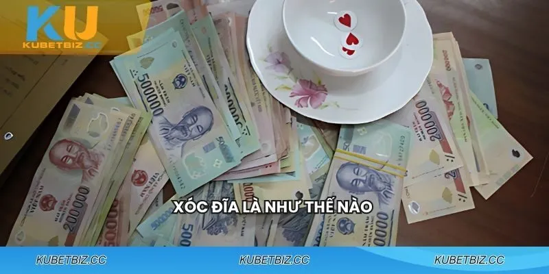 Thông tin cơ bản về trò Xóc Đĩa
